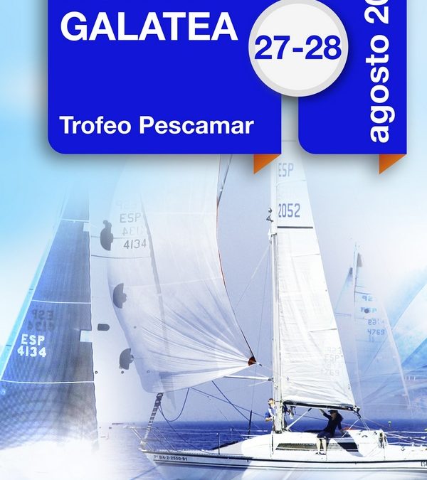 XX Regata de Cruceros Hotel Galatea – Trofeo Pescamar 2016