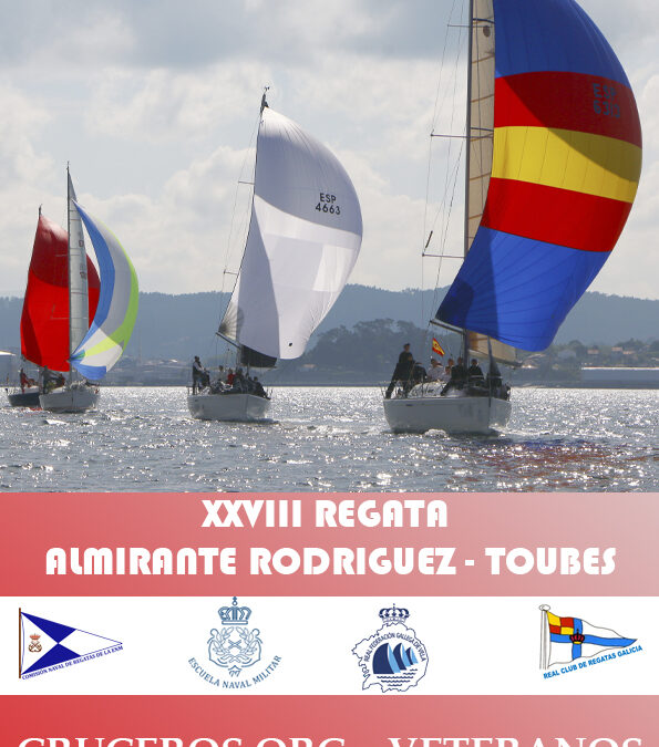 XXVIII Regata Almirante Rodriguez Toubes 2024